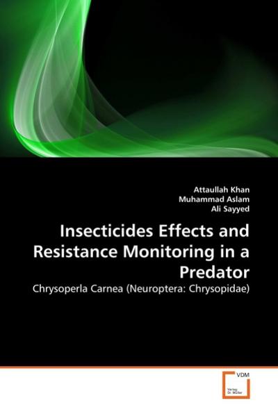 Insecticides Effects and Resistance Monitoring in a Predator