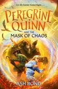 Peregrine Quinn and the Mask of Chaos (Volume 2)