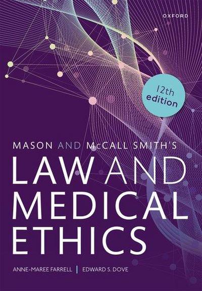 Mason and McCall Smith’s Law and Medical Ethics