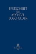 Festschrift für Michael Loschelder