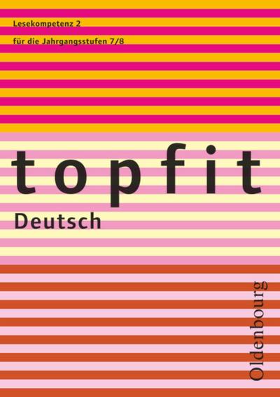 Topfit Deutsch - 7./8. Jahrgangsstufe. H.2