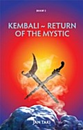 Kembali ~ Return Of The Mystic - Jan Taki