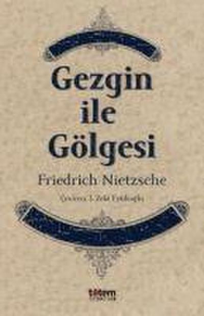 Gezgin ile Gölgesi