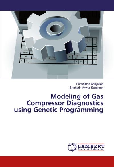 Modeling of Gas Compressor Diagnostics using Genetic Programming