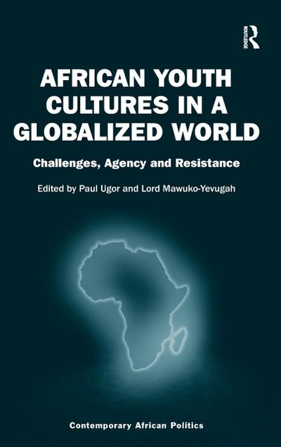 African Youth Cultures in a Globalized World