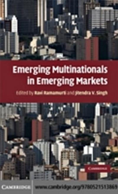 Emerging Multinationals in Emerging Markets