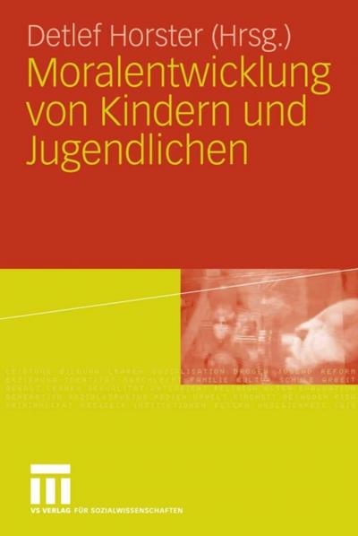 Moralentwicklung von Kindern und Jugendlichen