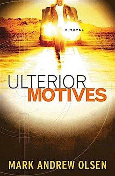 Ulterior Motives (Covert Missions Book #3)