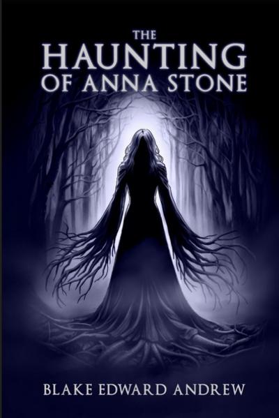 The Haunting of Anna Stone
