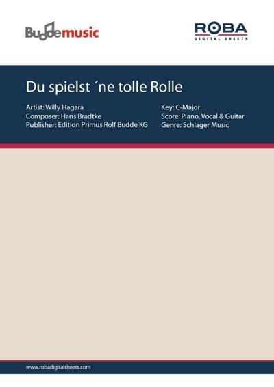 Du spielst ´ne tolle Rolle