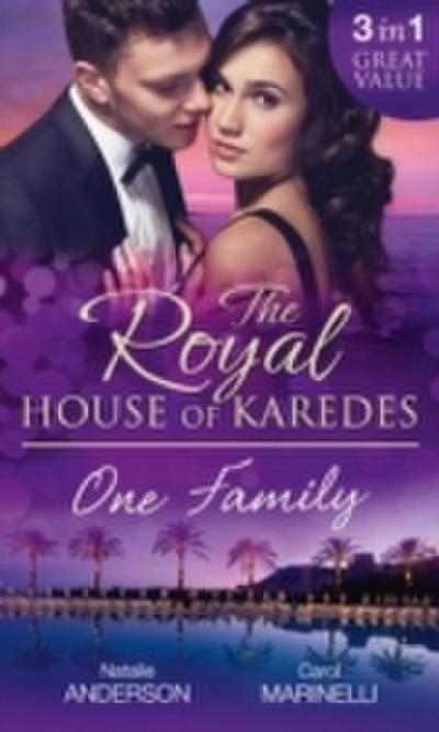 Royal House of Karedes: One Family: Ruthless Boss, Royal Mistress / The Desert King’s Housekeeper Bride / Wedlocked: Banished Sheikh, Untouched Queen