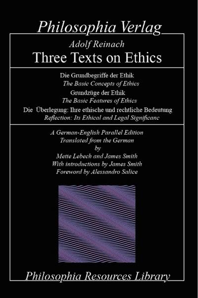 Adolf Reinach - Three Texts on Ethics