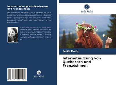 Internetnutzung von Quebecern und Französinnen