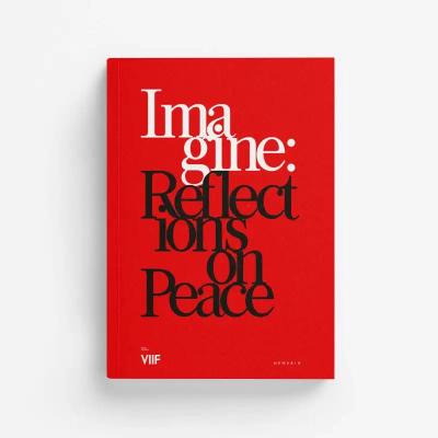 Imagine: Reflections on Peace