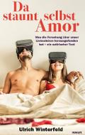 Da staunt selbst Amor