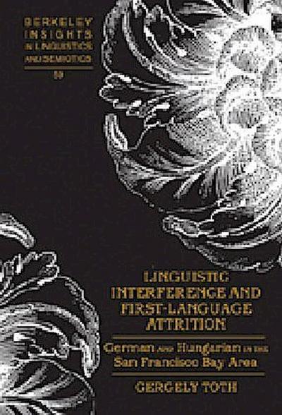 Linguistic Interference and First-Language Attrition