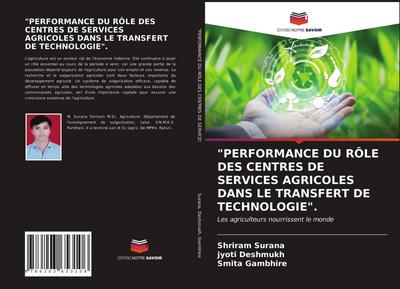 "PERFORMANCE DU RÔLE DES CENTRES DE SERVICES AGRICOLES DANS LE TRANSFERT DE TECHNOLOGIE".