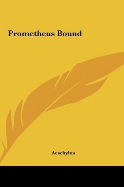 Prometheus Bound