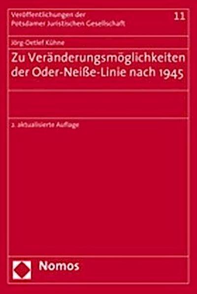 Zu Veränderungsmöglichkeiten der Oder-Neiße-Linie nach 1945