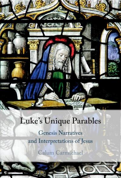 Luke’s Unique Parables
