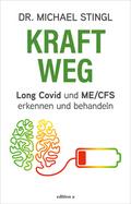 Kraftweg von Michael (Dr.) Stingl