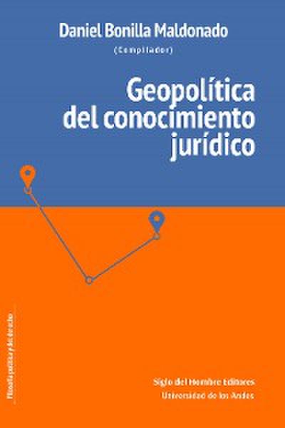 Geopolítica del conocimiento jurídico