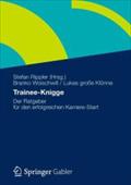 Trainee-Knigge: Der Ratgeber für den erfolgreichen Karriere-Start