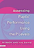 Assessing Pupil’s Performance Using the P Levels