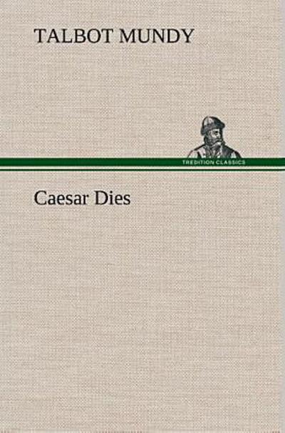 Caesar Dies