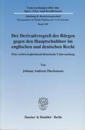 Der Derivativregreß des Bürgen gegen den Hauptschu