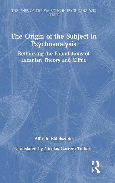 The Origin of the Subject in Psychoanalysis