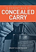12 Essentials of Concealed Carry