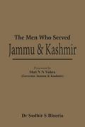 The Men Who Served J & K