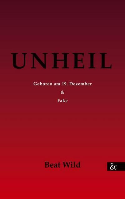 Unheil - zwei Kurzgeschichten