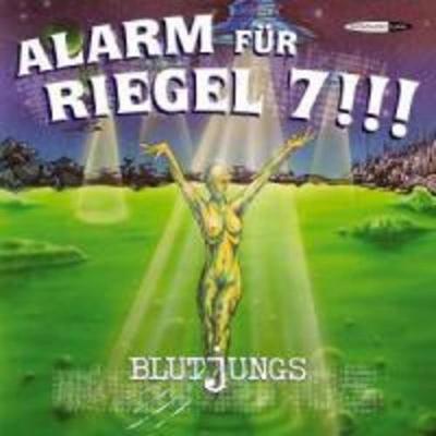 Blutjungs: Alarm Für Riegel 7!!!
