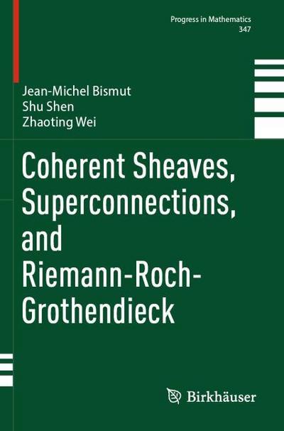 Coherent Sheaves, Superconnections, and Riemann-Roch-Grothendieck