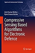 Compressive Sensing Based Algorithms for Electronic Defence