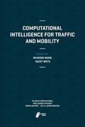 Computational Intelligence for Traffic and Mobility