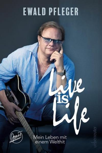 Live is Life. Mein Leben mit einem Welthit.