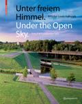 Unter freiem Himmel/Under the Open Sky