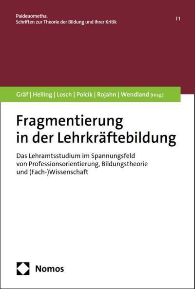 Fragmentierung in der Lehrkräftebildung