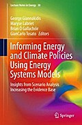 Informing Energy and Climate Policies Using Energy Systems Models