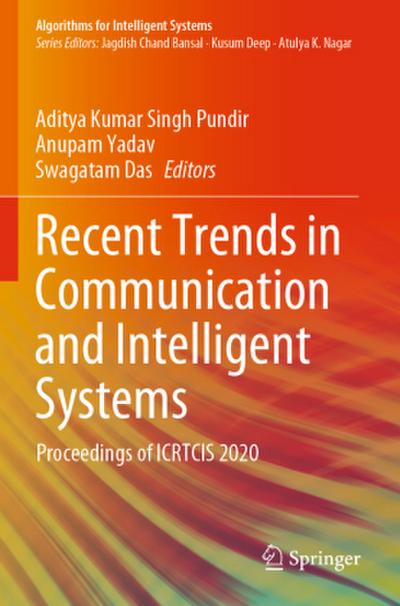 Recent Trends in Communication and Intelligent Systems