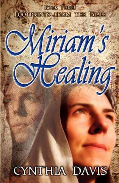 Miriam’s Healing