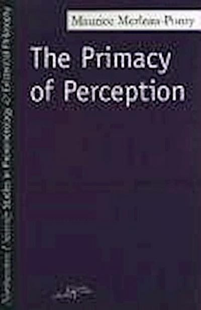Primacy of Perception