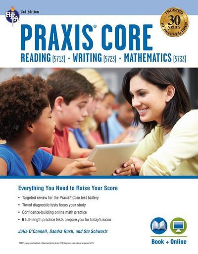 PRAXIS Core Academic Skills for Educators (5713, 5723, 5733) Book + Online, 3rd Ed.