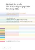 Jahrbuch der berufs- und wirtschaftspädagogischen Forschung 2021