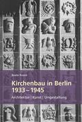 Kirchenbau in Berlin 1933-1945