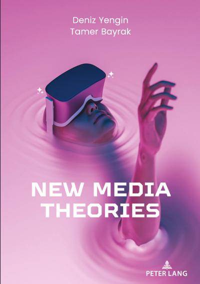 New Media Theories