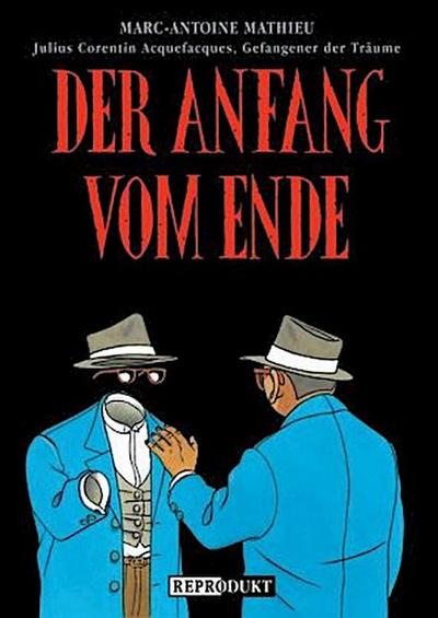 Julius Corentin Acquefaques, Gefangener der Träume - Der Anfang vom Ende